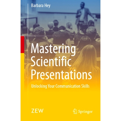 预订 Mastering Scientific Presentations: Unlocking Your Communication Skills 掌握科学演示：释放沟通技巧: 9783658441838