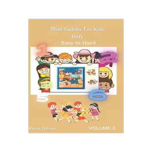 [预订]Mini Sudoku For Kids 6 x 6: - Easy to Hard - Volume 2 - 300 Games 9798738778124