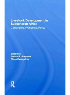 预订 Livestock Development In Subsaharan Africa: Constraints, Prospects, Policy 撒哈拉以南非洲的畜牧业发展：制约、前景、