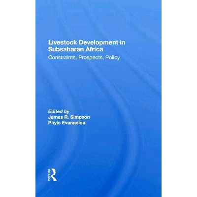 预订 Livestock Development In Subsaharan Africa: Constraints, Prospects, Policy 撒哈拉以南非洲的畜牧业发展：制约、前景、