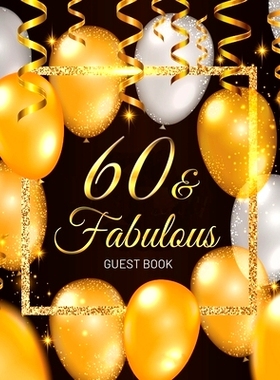 预订 60th Birthday Guest Book: Keepsake Memory Journal for Men and Women Turning 60 - Hardback with Black and Gold Theme