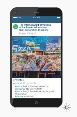 【预订】The Internet and Formations of Iranian American-ness