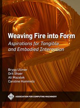 [预订]Weaving Fire into Form 9781450397698