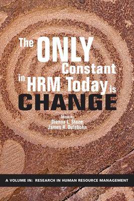 [预订]The Only Constant in HRM Today is Change 9781641136112