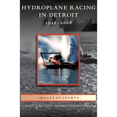 预订 Hydroplane Racing in Detroit: 1946-2008: 9781531639419