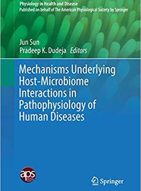 【预售】Mechanisms Underlying Host-Microbiome Interactions in Pathophysiology of Human Diseases