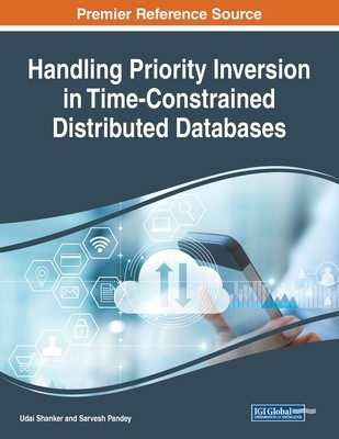 【预订】Handling Priority Inversion in Time-Constrained Distributed Databases