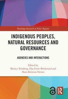[预订]Indigenous Peoples, Natural Resources and Governance: Agencies and Interactions 9780367674168