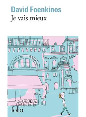 现货 我好多了 大卫·冯金诺斯 David Foenkinos 法语原版 Je vais mieux