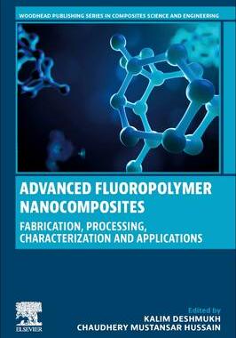 [预订]Advanced Fluoropolymer Nanocomposites 9780323953351