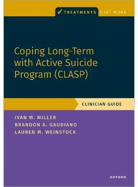 预订 The Coping Long Term with Active Suicide Program (CLASP): A Multi-Modal Intervention for Suicide Prevention 长期积