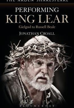 【预订】Performing King Lear: Gielgud to Russell Beale