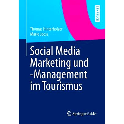 预订 Social Media Marketing und -Management im Tourismus: 9783642379512