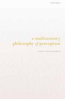 【预订】A Multisensory Philosophy of Perception