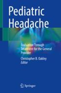 【预订】Pediatric Headache: Evaluation Through Treatment for the General Pro 9783031139307