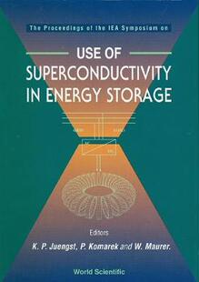SYMPOSIUM IEA STORAGE USE THE PROCEEDINGS ENERGY 预订 SUPERCONDUCTIVITY