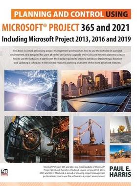 [预订]Planning and Control Using Microsoft Project 365 and 2021: Including 2019, 2016 and 2013 9781925185850