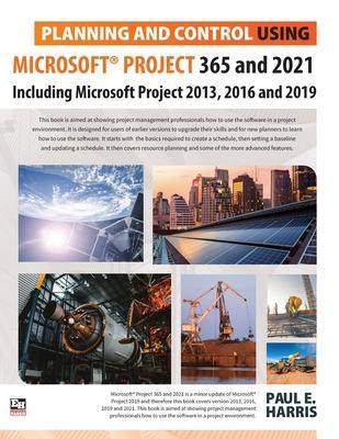 [预订]Planning and Control Using Microsoft Project 365 and 2021: Including 2019, 2016 and 2013 9781925185850