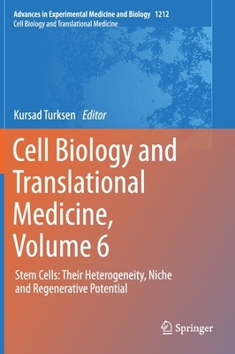 【预订】Cell Biology and Translational Medicine, Volume 6: Stem Cells: Their Heterogeneity, Niche and Regenerative...