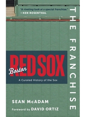 预订 The Franchise: Boston Red Sox: A Curated History of the Red Sox 特许经营权：波士顿红袜队：红袜队的精选历史: 9781637