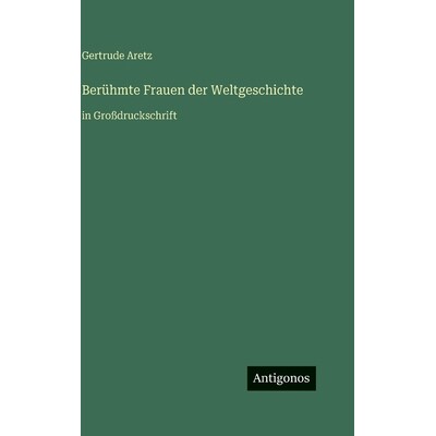 预订 Berühmte Frauen der Weltgeschichte: in Großdruckschrift: 9783566112127