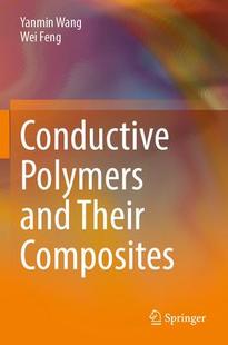 Polymers Conductive and Their 9789811953651 Composites 预订