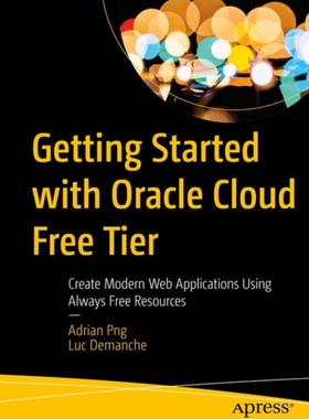 【预订】Getting Started with Oracle Cloud Free Tier