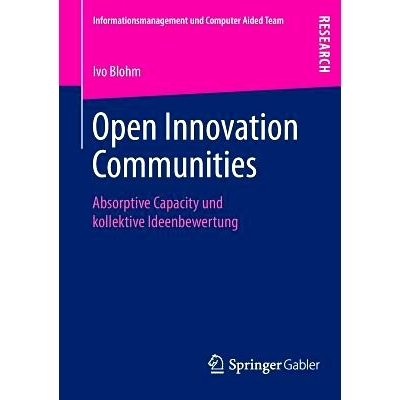 预订 Open Innovation Communities: Absorptive Capacity und kollektive Ideenbewertung 开放式创新社区: 9783658008154