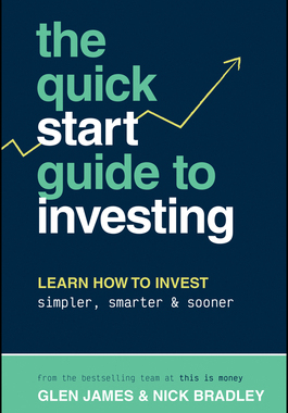 预订 The Quick-Start Guide to Investing: Learn How to Invest Simpler, Smarter and Sooner