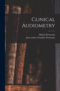 [预订]Clinical Audiometry 9781014388414