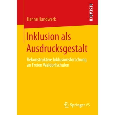 预订 Inklusion als Ausdrucksgestalt: Rekonstruktive Inklusionsforschung an Freien Waldorfschulen: 9783658275556