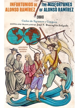 预订 Infortunios de Alonso Ramirez / The Misfortunes of Alonso Ramirez (1690) Infonetura de Alonso Ramirez /阿隆索拉米雷