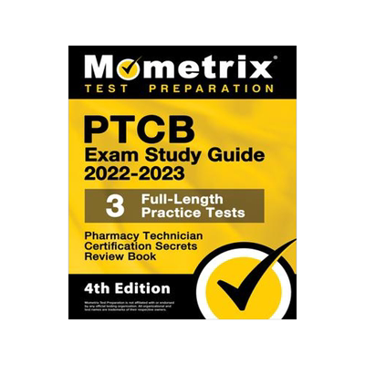 [预订]Ptcb Exam Study Guide 2022-2023 Secrets - 3 Full-Length Practice Tests, Pharmacy Technician Certific 9781516720583