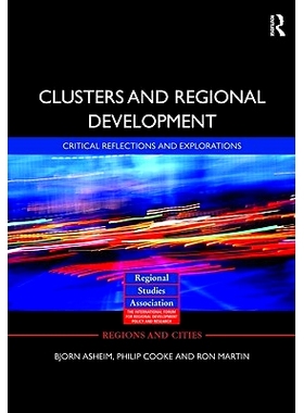 预订 Clusters and Regional Development: Critical Reflections and Explorations 建筑群与地区发展: 9780415349147