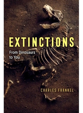 预订 Extinctions: From Dinosaurs to You