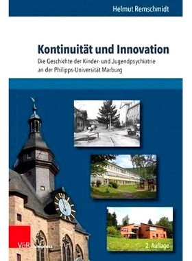 预订 Kontinuität und Innovation: Die Geschichte der Kinder- und Jugendpsychiatrie an der Philipps-Universität Marburg