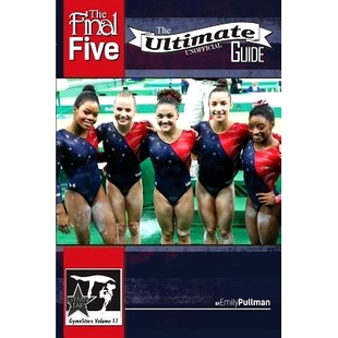 预订 The Final Five: The Ultimate Unofficial Guide: Gymnstars Volume 11: 9781938438974