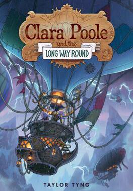 [预订]Clara Poole and the Long Way Round 9781645951599