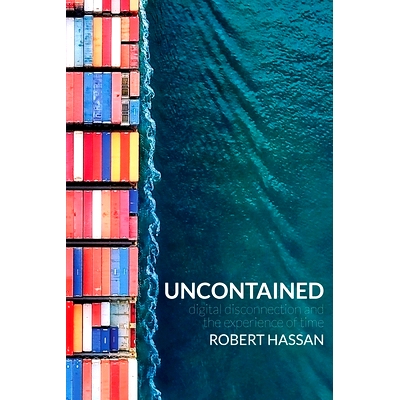 预订 Uncontained: Digital disconnection and the experience of time: 9780648209614