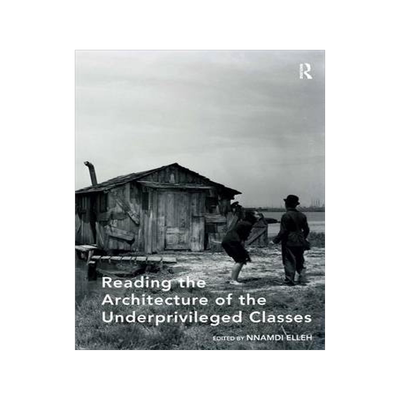 预订 Reading the Architecture of the Underprivileged Classes
