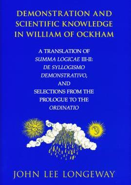 预订 Demonstration and Scientific Knowledge in William of Ockham