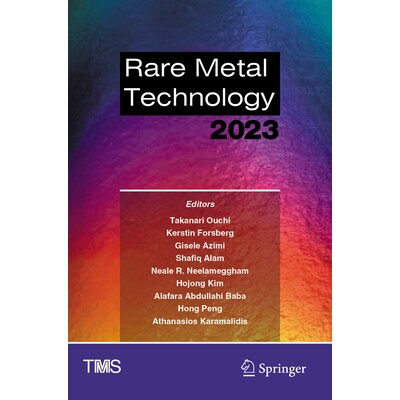 预订 Rare Metal Technology 2023 稀有金属技术 2023 9783031227639