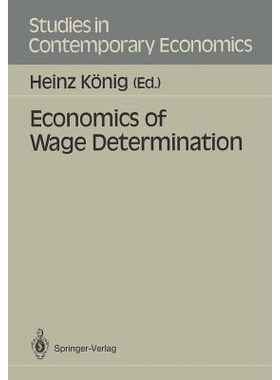 预订 Economics of Wage Determination: 9783540523246