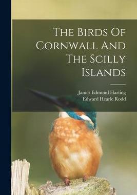[预订]The Birds Of Cornwall And The Scilly Islands 9781016625272
