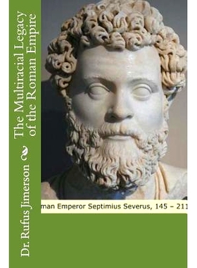 预订 The Multiracial Legacy of the Roman Empire: 9781535078597