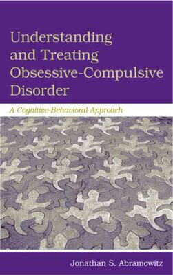 【预订】Understanding and Treating Obsessive-Compulsive Disorder
