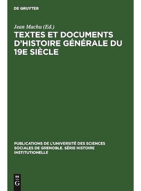 预订 Textes et documents d’histoire générale du 19e siècle: 9783111281513