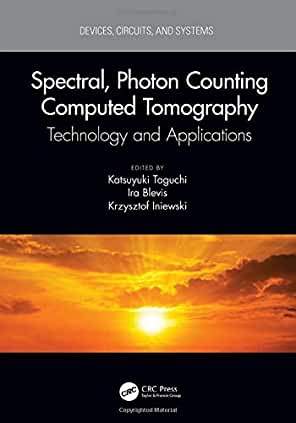 【预订】spectral, photon counting computed tomography
