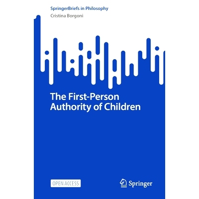 预订 The First-Person Authority of Children 儿童的*人称*: 9783031839986