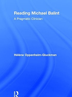 【预订】Reading Michael Balint